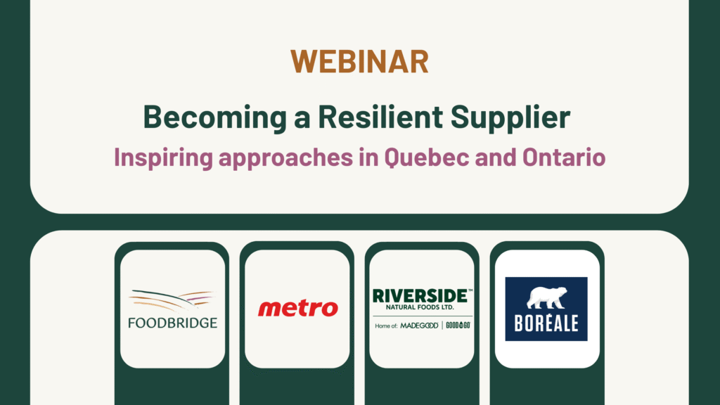 Webinar - Becoming a Resilient Supplier: Inspiring Approaches in Quebec and Ontario